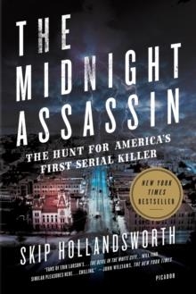 THE MIDNIGHT ASSASSIN | 9781250118493 | SKIP HOLLANDSWORTH