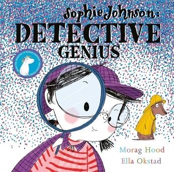 SOPHIE JOHNSON: DETECTIVE GENIUS | 9781471145650 | MORAG HOOD