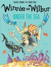 WINNIE AND WILBUR: UNDER THE SEA | 9780192748317 | VALERIE THOMAS AND KORKY PAUL