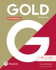 PET GOLD PRELIMINARY NEW EDITION COURSEBOOK AND MYENGLISHLAB PACK | 9781292217826