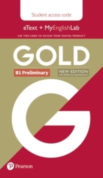 PET GOLD PRELIMINARY NEW EDITION STUDENTS' ETEXT AND MYENGLISHLAB ACCESS CARD | 9781292202136
