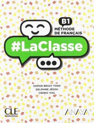 LACLASSE B1. LIVRE DE L'ÉLÈVE | 9788469857649
