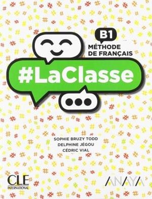 LACLASSE B1. LIVRE DE L'ÉLÈVE | 9788469857649