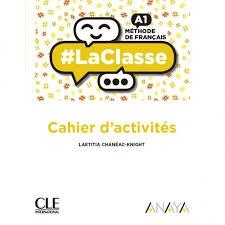 LACLASSE A1. CAHIER D'ACTIVITÉS | 9788469857625 | LAETITITA CHANEAC-KNIGHT