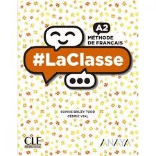 LACLASSE A2. LIVRE DE L'ÉLÈVE | 9788469857748
