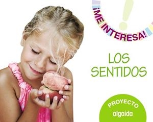 PROYECTO LOS SENTIDOS. !ME INTERESA! | 9788491890904