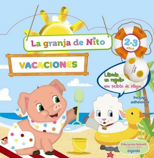 CUADERNO DE VACACIONES. LA GRANJA DE NITO 2-3 AÑOS | 9788491890485