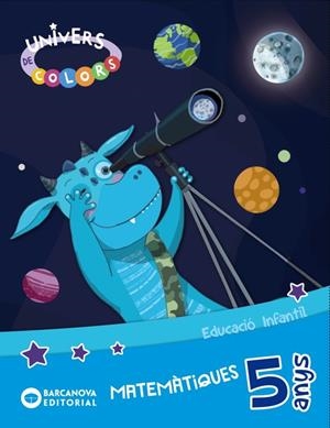 UNIVERS DE COLORS P5. MATEMÀTIQUES. CARPETA DE L'ALUMNE | 9788448949013