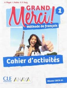 GRAND MERCI! MÉTHODE DE FRANÇAIS 1. CAHIER D'ACTIVITÉS | 9788469835395 | PAYET, ADRIEN;RUIZ FÉLIX, EMILE F.;RUBIO PÉREZ, ISABEL