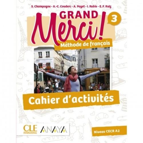GRAND MERCI! MÉTHODE DE FRANÇAIS 3. CAHIER D'ACTIVITÉS | 9788469835401 | COUDERC, ANNE-CÉCILE;PAYET, ADRIEN;RUBIO PÉREZ, ISABEL;CHAMPAGNE, SOPHIE