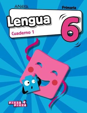 LENGUA 6. CUADERNO 1. | 9788469853801 | ANAYA EDUCACIÓN