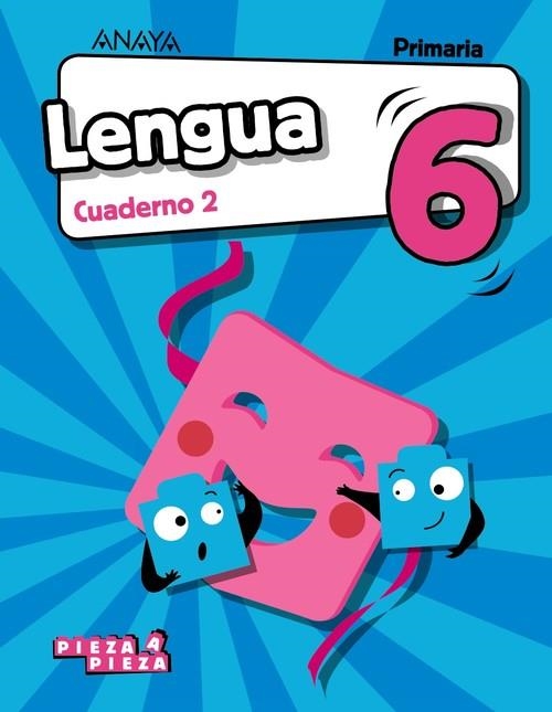 LENGUA 6. CUADERNO 2. | 9788469853818 | ANAYA EDUCACIÓN