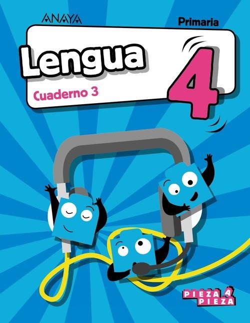 LENGUA 4. CUADERNO 3. | 9788469850206 | ANAYA EDUCACIÓN