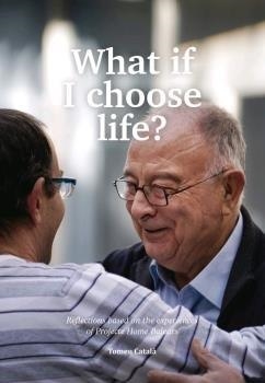 WHAT IF I CHOOSE LIFE? | 9788496199187 | CATALÀ BARCELÓ, BARTOMEU