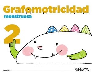 GRAFOMOTRICIDAD MONSTRUOSA 2. | 9788469829851