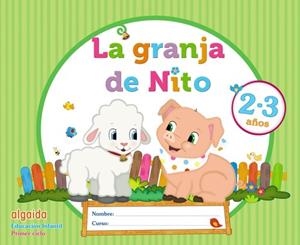 LA GRANJA DE NITO 2-3 AÑOS | 9788490677452