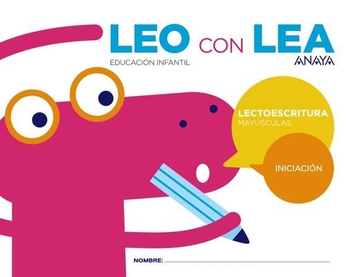 LEO CON LEA. INICIACIÓN. MAYÚSCULAS. | 9788467833300