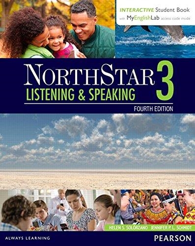 NORTHSTAR LISTENING & SPEAKING 3 WITH INTERACTIVE STUDENT BOOK AND MYENGLISHLAB | 9780134280820