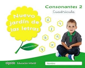 NUEVO JARDÍN DE LAS LETRAS. CONSONANTES 2. CUADRÍCULA | 9788490677346