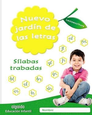 NUEVO JARDÍN DE LAS LETRAS. SÍLABAS TRABADAS | 9788490677377