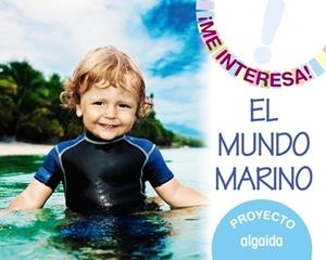 PROYECTO "EL MUNDO MARINO" | 9788490677469