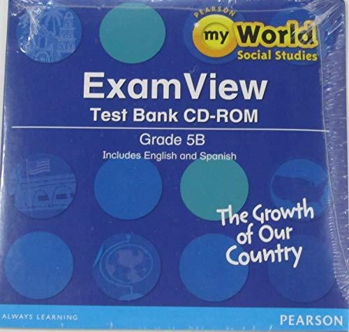 SOCIAL STUDIES 2013 EXAM VIEW CD-ROM GRADE 5B||0|2013 | 9780328639526