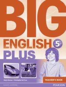 BIG ENGLISH PLUS 5 TEACHER'S BOOK | 9781447994619 | CHRISTOPHERSOL CRUZ