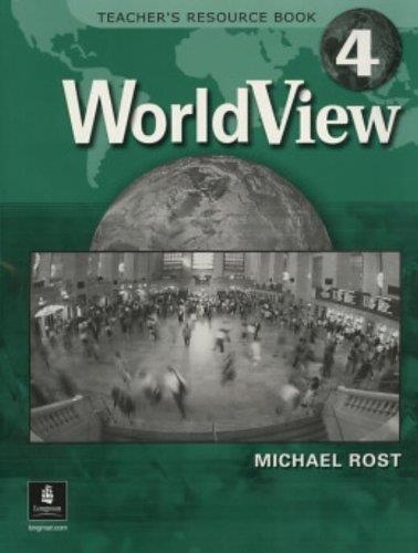 WORLD VIEW, LEVEL 4, TEACHER'S RESOURCE BOOK | 9780131182790 | MICHAELROST