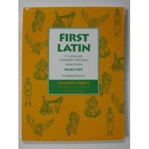 FIRST LATIN: A LANGUAGE DISCOVERY PROGRAM TEACHERS GUIDE 2 | 9780673215925 | SIN DETERMINAR