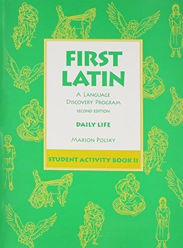 FIRST LATIN: A LANGUAGE DISCOVERY PROGRAM STUDENT ACTIVITY BOOK 2 | 9780673215901 | SIN DETERMINAR