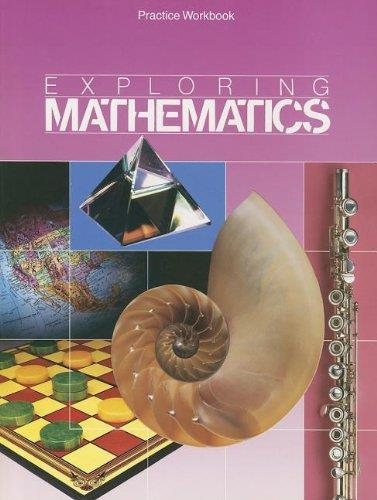 EXPLORING MATHEMATICS PROGRAM PRACTICE STUDENTS WORKBOOK GRADE 6 | 9780673331366 | BOLSTER