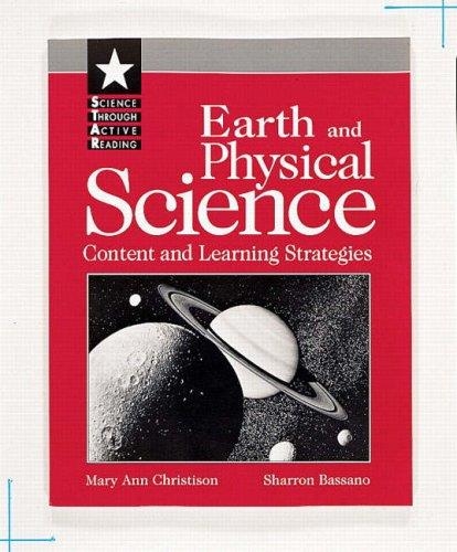 EARTH AND PHYSCIAL SCIENCE, STAR SCIENCE THROUGH ACTIVE READING:      CONTENT AND LEARNING STRATEGIES | 9780801303487 | MARY CHRISTISON
