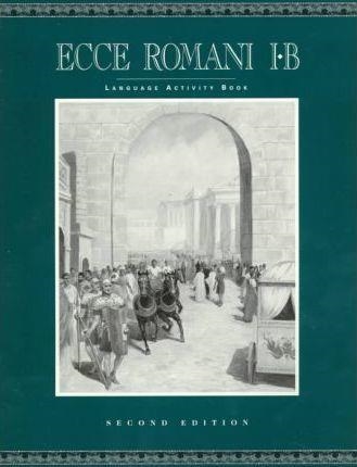ECCE ROMANI LANGUAGE ACTIVITY BOOK I-B | 9780801312106 | LAWALL