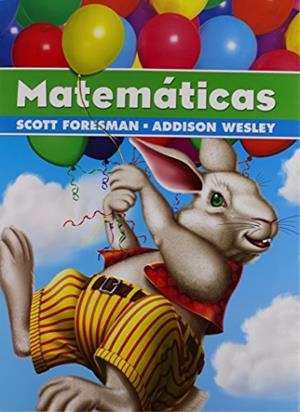 SCOTT FORESMAN ADDISON WESLEY MATH 2005 SPANISH PUPIL EDITION SINGLE VOLUME G | 9780328081264 | SIN DETERMINAR