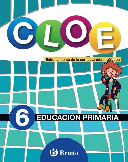 CLOE ENTRENAMIENTO DE LA COMPETENCIA LINGÜÍSTICA 6 | 9788469611838 | TIRADO FERNÁNDEZ, LUIS ALFONSO;MARTÍN TAMAYO, VICENTE