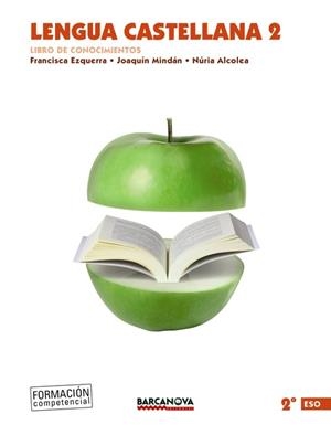 LENGUA CASTELLANA 2 ESO. LIBRO DE CONOCIMIENTOS | 9788448939786 | EZQUERRA, FRANCISCA;MINDÁN, JOAQUÍN;ALCOLEA, NÚRIA