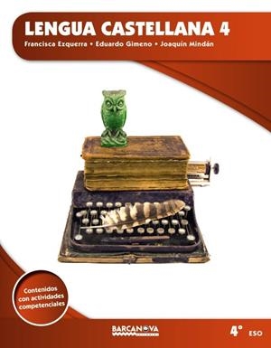 LENGUA CASTELLANA 4T ESO | 9788448939830 | EZQUERRA, FRANCISCA;GIMENO, EDUARDO;MINDÁN, JOAQUÍN