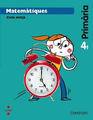 4t EP MATEMÀTIQUES. CONSTRUÏM-15 | 9788466138062