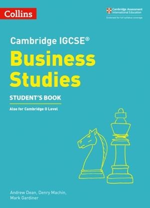 CAMBRIDGE IGCSE™ BUSINESS STUDIES STUDENT’S BOOK | 9780008258054