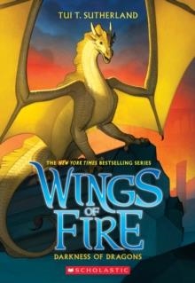 DARKNESS OF DRAGONS (WINGS OF FIRE, BOOK 10) : 10 | 9780545685481 | TUI T. SUTHERLAND