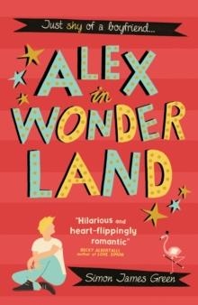 ALEX IN WONDERLAND | 9781407194240 | SIMON JAMES GREEN