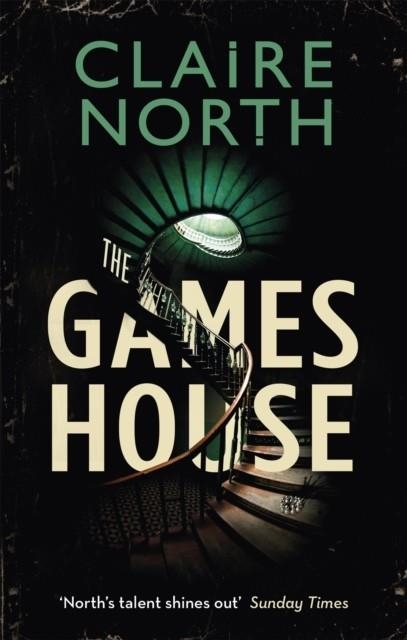 THE GAMESHOUSE | 9780356513126 | CLAIRE NORTH