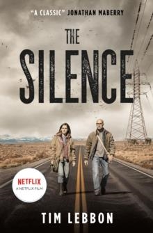THE SILENCE  | 9781789090505 | TIM LEBON