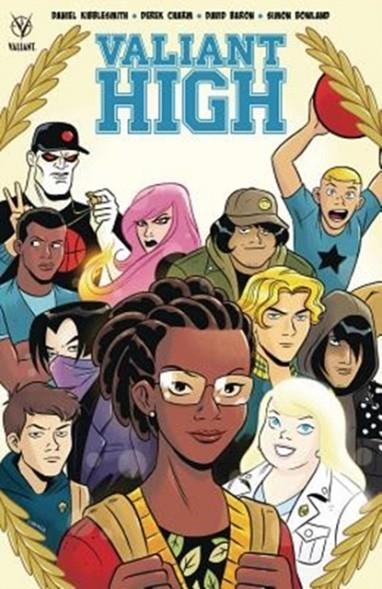 VALIANT HIGH | 9781682152799 | DANIEL KIBBLESMITH 