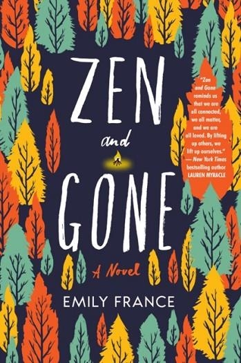 ZEN AND GONE | 9781641290319 | EMILY FRANCE