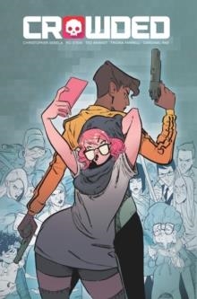 CROWDED VOLUME 1 | 9781534310544 | CHRISTOPHER SEBELA