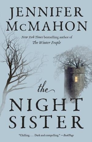 THE NIGHT SISTER | 9780804169974 | JENNIFER MCMAHON