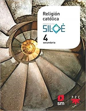 4º ESO RELIGIÓN PROYECTO SILOE  19 | 9788491824909