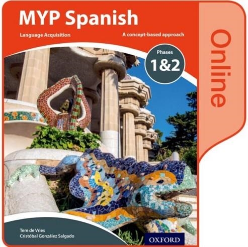 MYP SPANISH LANGUAGE ACQUISITION PHASES 1&2 ONLINE STUDENT BOOK | 9780198395966