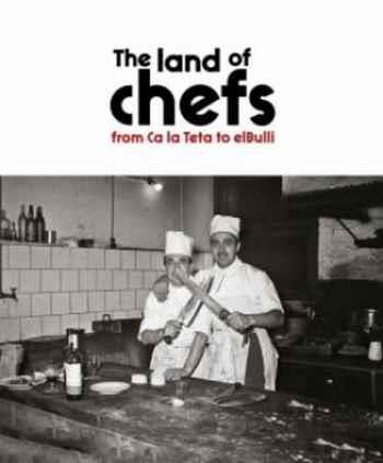 THE LAND OF CHEFS | 9788417432478 | VARIOS AUTORES